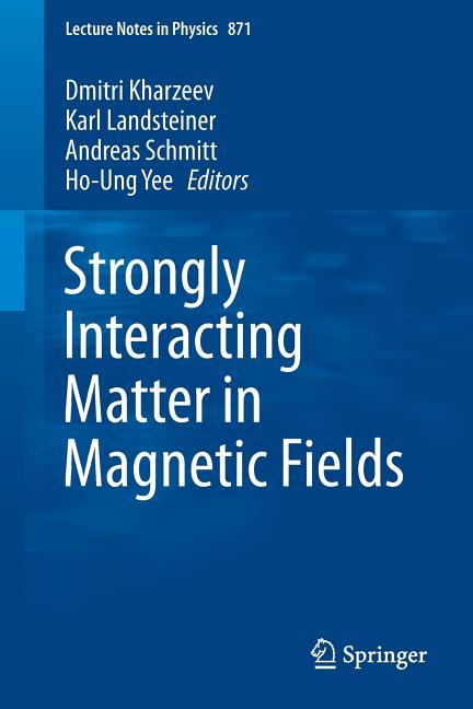 Strongly Interacting Matter in Magnetic Fields (2013)