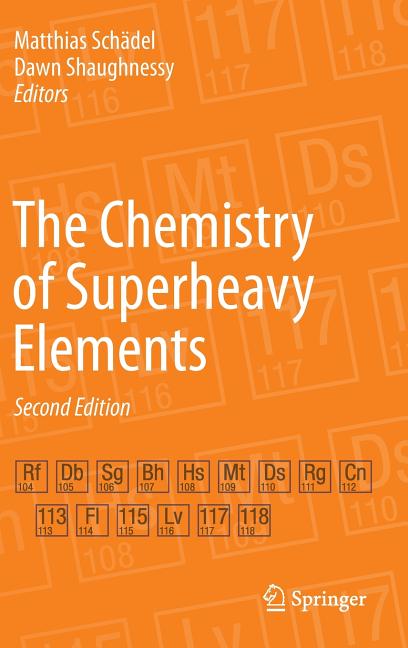 The Chemistry of Superheavy Elements (2014)