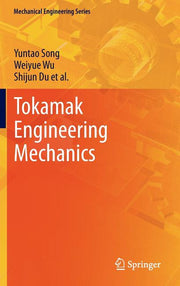 Tokamak Engineering Mechanics (2014)