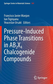Pressure-Induced Phase Transitions in Ab2x4 Chalcogenide Compounds (2014)