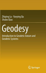 Geodesy: Introduction to Geodetic Datum and Geodetic Systems (2014)
