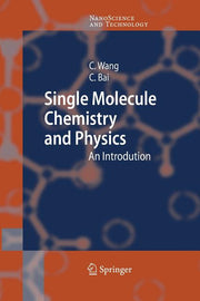 Single Molecule Chemistry and Physics: An Introduction (2006)