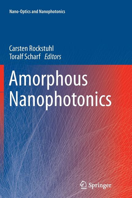 Amorphous Nanophotonics (2013)