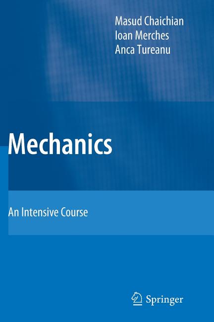 Mechanics: An Intensive Course (2012)