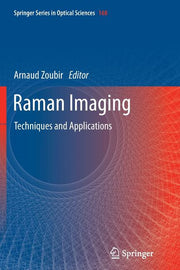 Raman Imaging: Techniques and Applications (2012)
