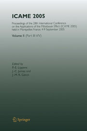Icame 2005: Proceedings of the 28th International Conference on the Applications of the Mossbauer Effect (Icame 2005) Held in Montpellier, France, 4-9