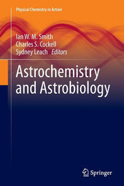 Astrochemistry and Astrobiology (2013)