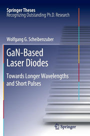 Gan-Based Laser Diodes: Towards Longer Wavelengths and Short Pulses (2012)