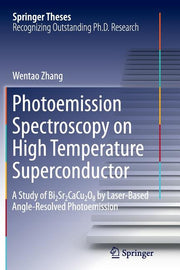 Photoemission Spectroscopy on High Temperature Superconductor: A Study of Bi2sr2cacu2o8 by Laser-Based Angle-Resolved Photoemission (2013)