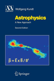 Astrophysics: A New Approach (2005)