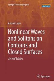 Nonlinear Waves and Solitons on Contours and Closed Surfaces (2012)