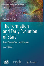 The Formation and Early Evolution of Stars: From Dust to Stars and Planets (2012)