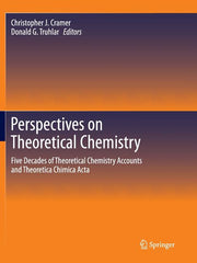 Perspectives on Theoretical Chemistry: Five Decades of Theoretical Chemistry Accounts and Theoretica Chimica ACTA (2012)