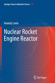 Nuclear Rocket Engine Reactor (2013)
