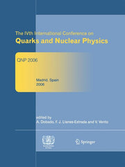 The Ivth International Conference on Quarks and Nuclear Physics: Qnp 2006 (2007)