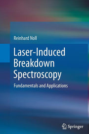 Laser-Induced Breakdown Spectroscopy: Fundamentals and Applications (2012)