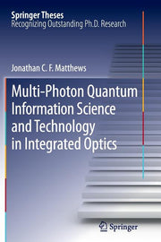 Multi-Photon Quantum Information Science and Technology in Integrated Optics (2013)