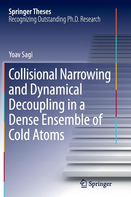 Collisional Narrowing and Dynamical Decoupling in a Dense Ensemble of Cold Atoms (2012)