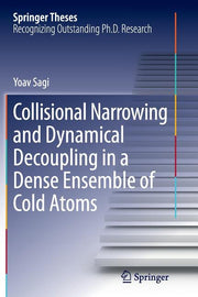 Collisional Narrowing and Dynamical Decoupling in a Dense Ensemble of Cold Atoms (2012)