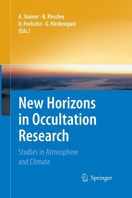 New Horizons in Occultation Research: Studies in Atmosphere and Climate (2009)