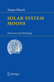 Solar System Moons: Discovery and Mythology (2010)