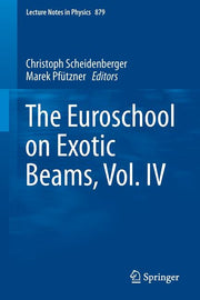 The Euroschool on Exotic Beams, Vol. IV (2014)