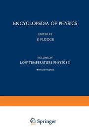 Low Temperature Physics II / Kaltephysik II (Softcover Reprint of the Original 1st 1956)