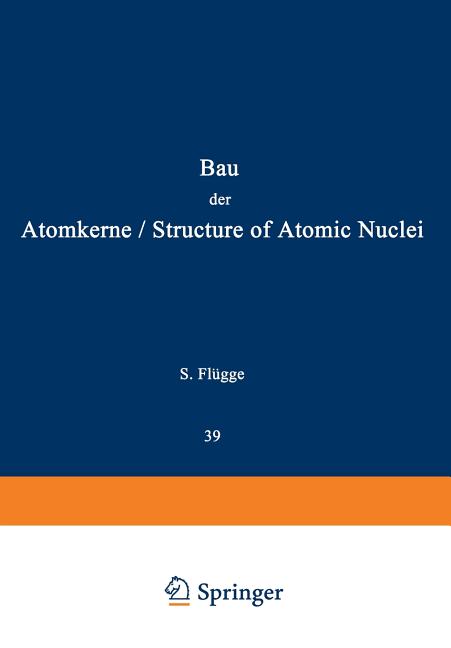 Structure of Atomic Nuclei / Bau Der Atomkerne (Softcover Reprint of the Original 1st 1957)