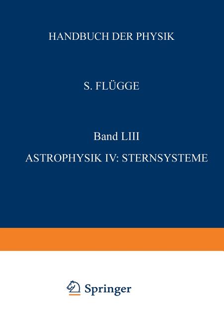 Astrophysik IV: Sternsysteme / Astrophysics IV: Stellar Systems (Softcover Reprint of the Original 1st 1959)