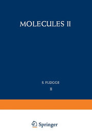 Molecules II / Molekule II (Softcover Reprint of the Original 1st 1961)