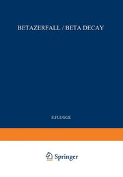 Beta Decay / Betazerfall (Softcover Reprint of the Original 1st 1962)