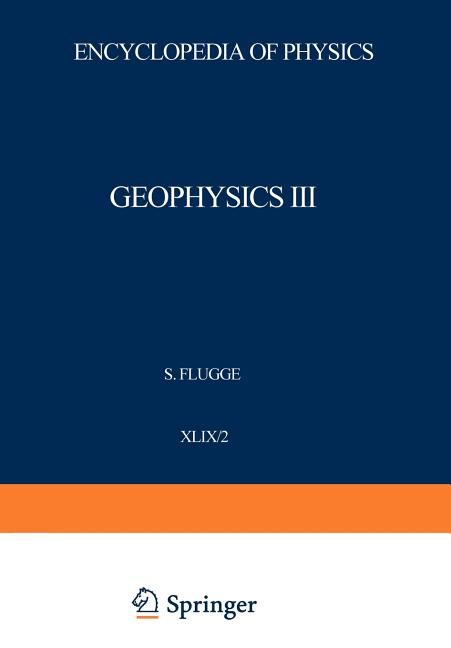 Geophysik III / Geophysics III: Teil II / Part II (Softcover Reprint of the Original 1st 1967)