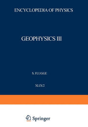 Geophysik III / Geophysics III: Teil II / Part II (Softcover Reprint of the Original 1st 1967)