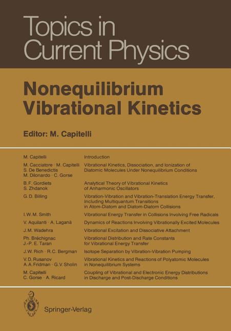 Nonequilibrium Vibrational Kinetics (Softcover Reprint of the Original 1st 1986)