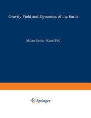 Gravity Field and Dynamics of the Earth (Softcover Reprint of the Original 1st 1993)