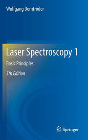Laser Spectroscopy 1: Basic Principles (2014)