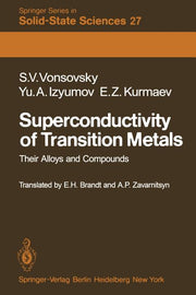 Superconductivity of Transition Metals: Their Alloys and Compounds (Softcover Reprint of the Original 1st 1982)