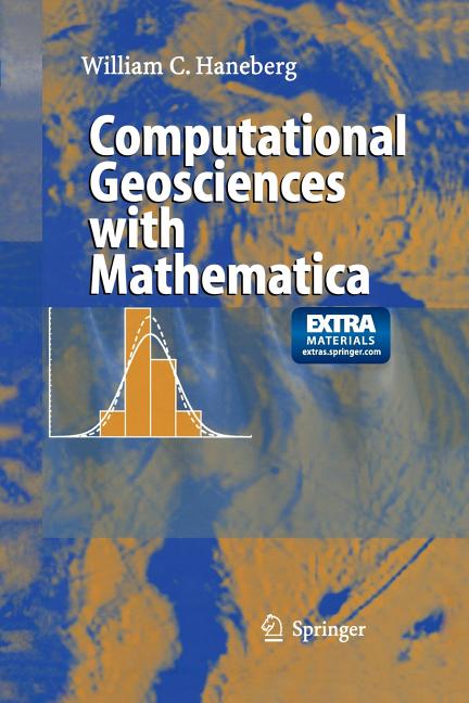 Computational Geosciences with Mathematica (Softcover Reprint of the Original 1st 2004)