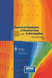 Numerical Simulation of Reactive Flow in Hot Aquifers: Shemat and Processing Shemat (2003)