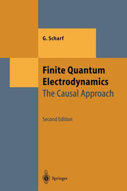 Finite Quantum Electrodynamics: The Causal Approach (1995. Softcover Reprint of the Original 2nd 1995)