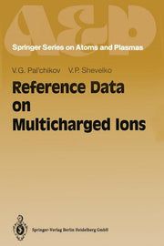 Reference Data on Multicharged Ions (Softcover Reprint of the Original 1st 1995)