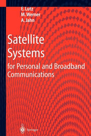 Satellite Systems for Personal and Broadband Communications (Softcover Reprint of the Original 1st 2000)