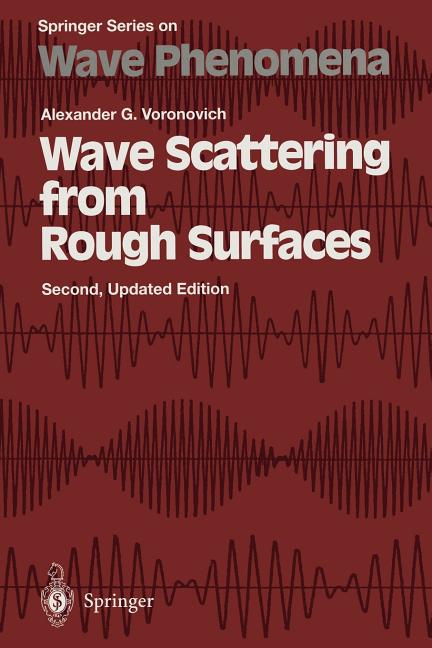 Wave Scattering from Rough Surfaces (1999. Softcover Reprint of the Original 2nd 1999)