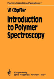 Introduction to Polymer Spectroscopy (Softcover Reprint of the Original 1st 1984)