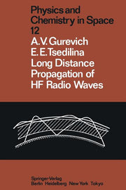 Long Distance Propagation of Hf Radio Waves (Softcover Reprint of the Original 1st 1985)