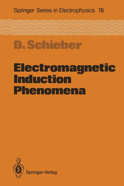Electromagnetic Induction Phenomena (Softcover Reprint of the Original 1st 1986)