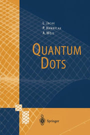 Quantum Dots (Softcover Reprint of the Original 1st 1998)