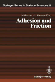 Adhesion and Friction: Proceedings of the Third International Workshop on Interface Phenomena, Dalhousie University, Halifax, N.S., Canada, August 23-