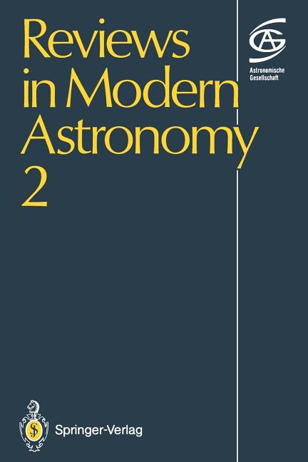 Reviews in Modern Astronomy 2 (Softcover Reprint of the Original 1st 1989)