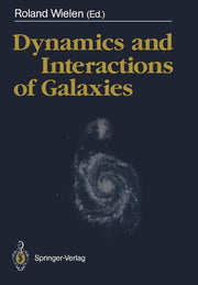 Dynamics and Interactions of Galaxies: Proceedings of the International Conference, Heidelberg, 29 May - 2 June 1989 (Softcover Reprint of the Origina